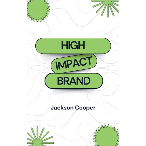 High Impact Brand - Paperback