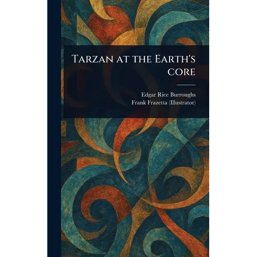 Tarzan at the Earth's Core - Hardcover