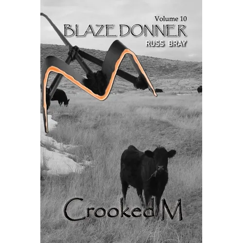 Crooked M: Blaze Donner Vol 10 - Paperback