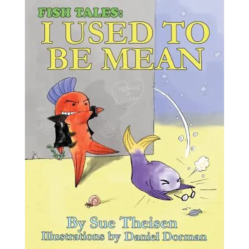 I Used to Be Mean - Paperback