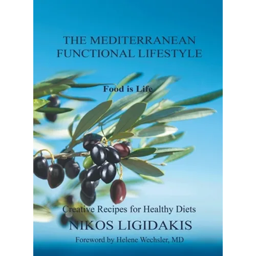 The Mediterranean Functional Lifestyle - Hardcover