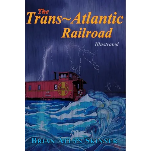 The Trans-Atlantic Railroad - Paperback