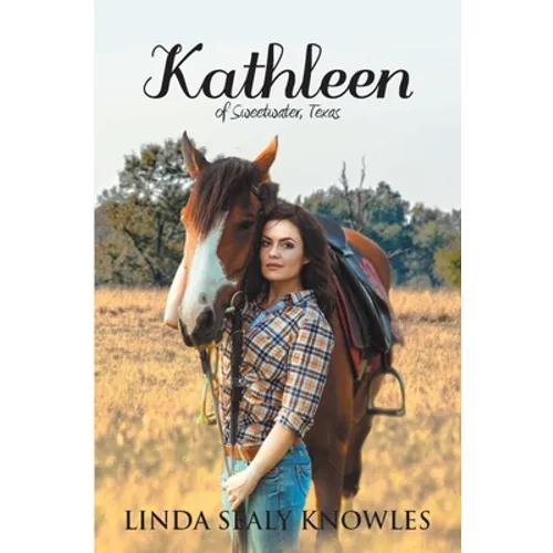 Kathleen of Sweetwater, Texas - Paperback