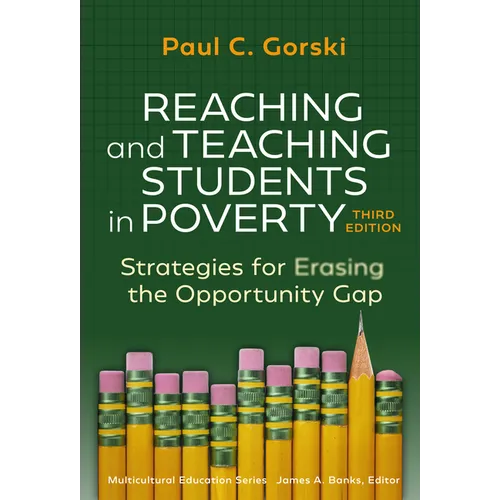 Reaching and Teaching Students in Poverty: Strategies for Erasing the Opportunity Gap - Paperback