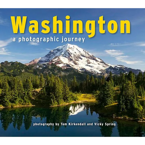 Washington: A Photographic Journey