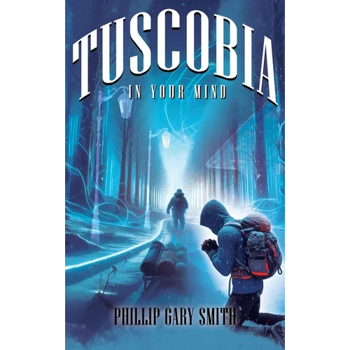 Tuscobia In Your Mind - Hardcover