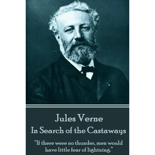 Jules Verne - In Search of the Castaways: 