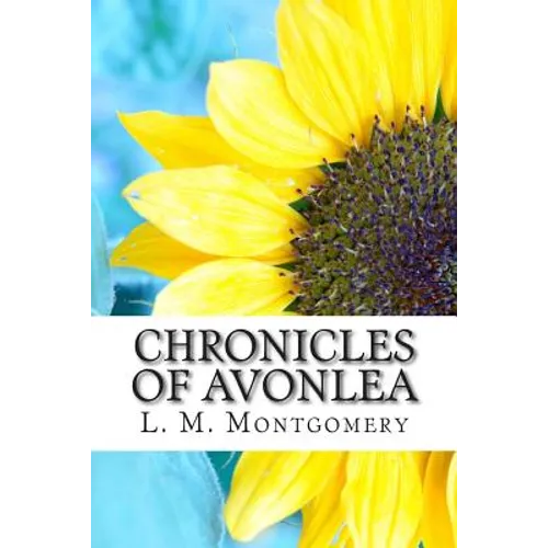 Chronicles of Avonlea - Paperback