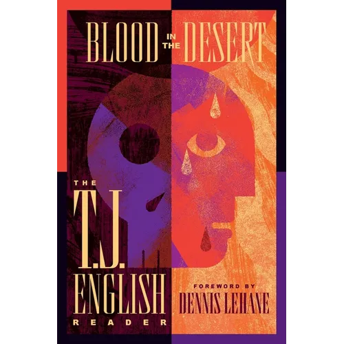 Blood in the Desert: The T. J. English Reader - Paperback