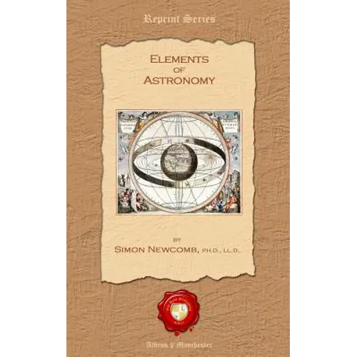 Elements of Astronomy - Paperback