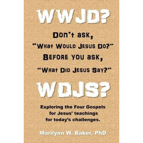 WWJD? Don't ask 