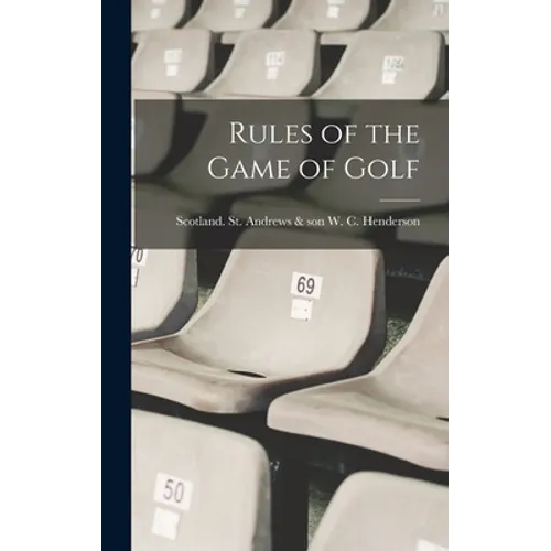 Rules of the Game of Golf - Hardcover