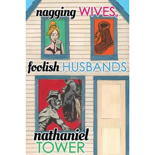 Nagging Wives, Foolish Husbands - Paperback