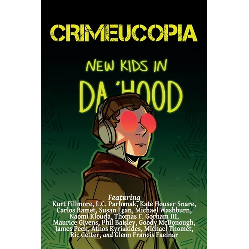 Crimeucopia - New Kids In Da 'Hood - Paperback