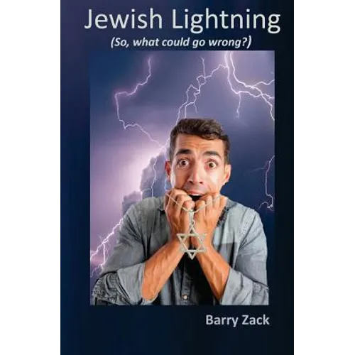 Jewish Lightning: So, What Could Go Wrong? - Paperback