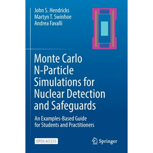 Monte Carlo N-Particle Simulations for Nuclear Detection and Safeguards: An Examples-Based Guide for Students and Practitioners