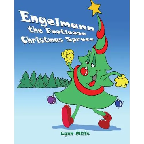 Engelmann the Footloose Christmas Spruce - Paperback