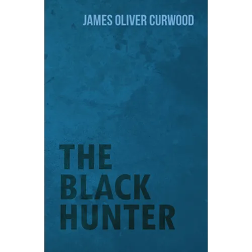 The Black Hunter - Paperback