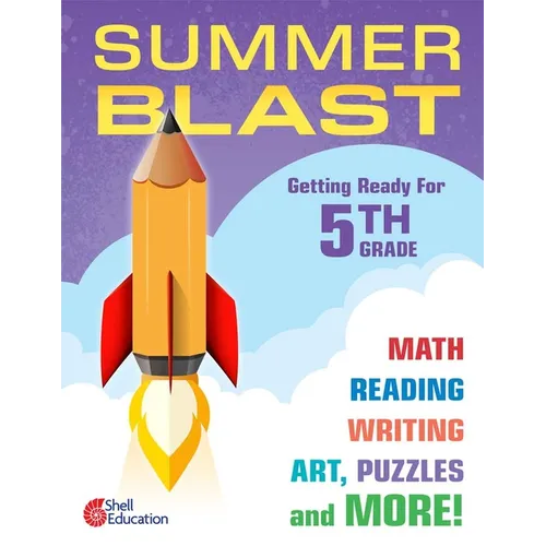 Summer Blast: Getting Ready for Fifth Grade - Paperback