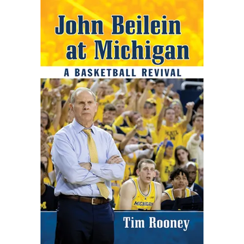 John Beilein at Michigan: A Basketball Revival - Paperback