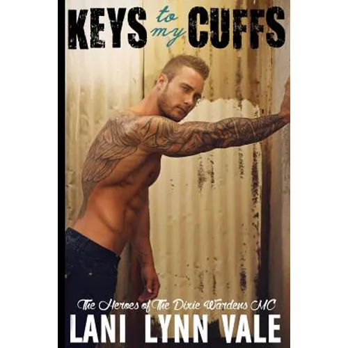 Keys To My Cuffs - Paperback