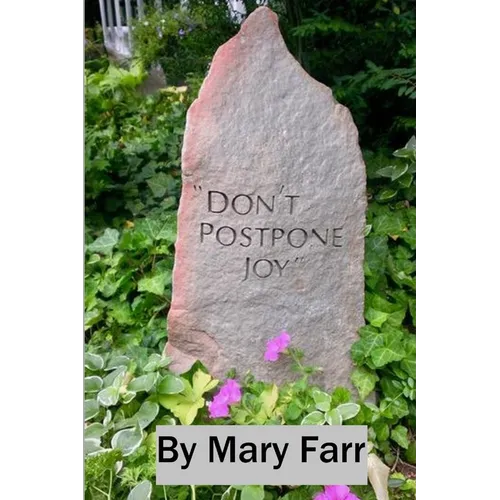 Don't Postpone Joy - Paperback