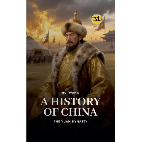 The Yuan Dynasty: A History of China - Paperback