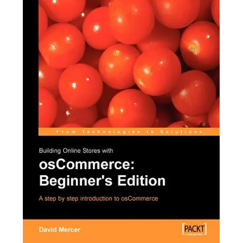 Building Online Stores with Oscommerce: Beginner Edition - Paperback