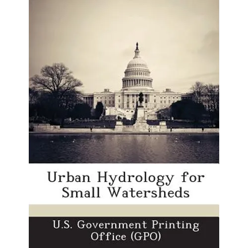 Urban Hydrology for Small Watersheds - Paperback