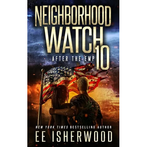 Neighborhood Watch 10: After the EMP - Paperback
