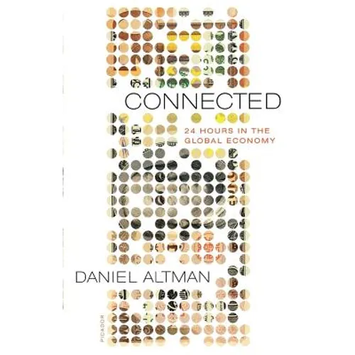 Connected: 24 Hours in the Global Economy - Paperback