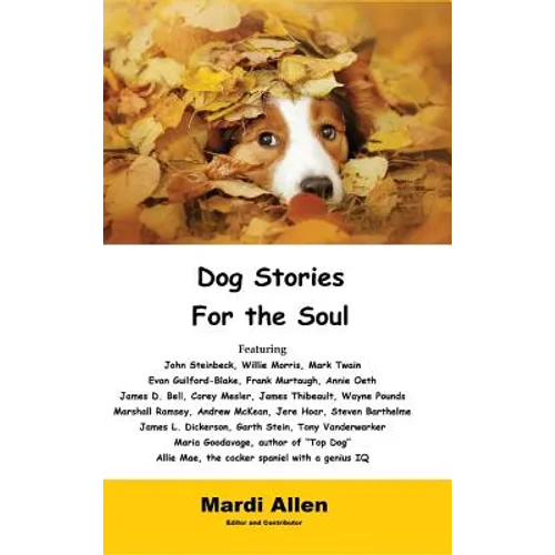 Dog Stories for the Soul - Hardcover
