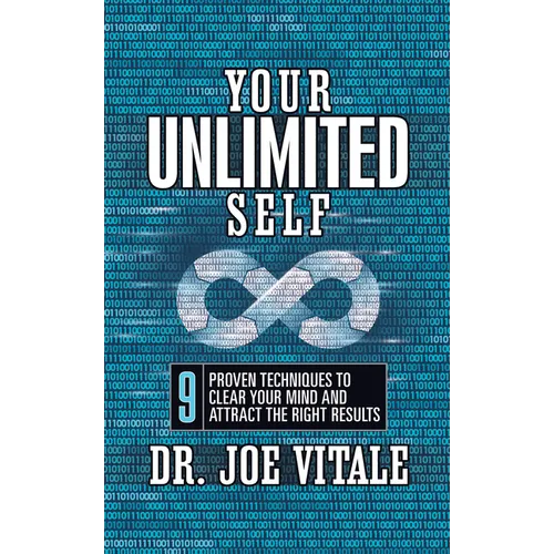 Your Unlimited Self: 9 Proven Techniques to Clear Your Mind and Attract the Right Results - Paperback