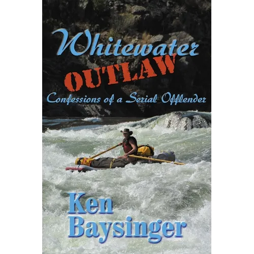 Whitewater Outlaw - Paperback