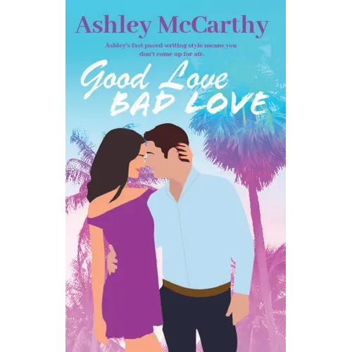 Good Love Bad Love - Paperback