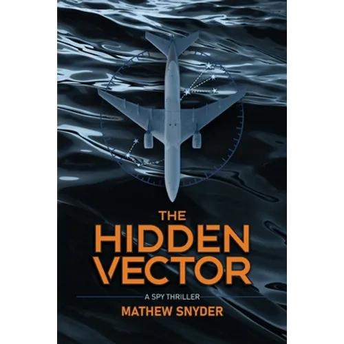 The Hidden Vector: A Spy Thriller - Paperback