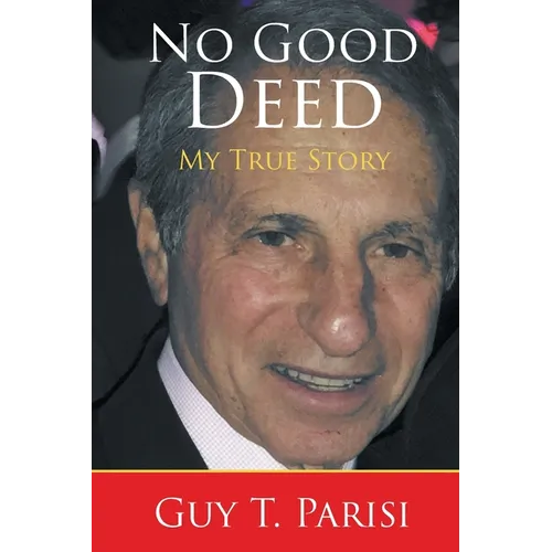 No Good Deed: My True Story - Paperback