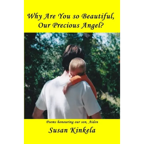 Why Are You so Beautiful, Our Precious Angel? - Paperback