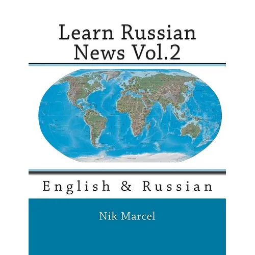 Learn Russian News Vol.2: English & Russian - Paperback