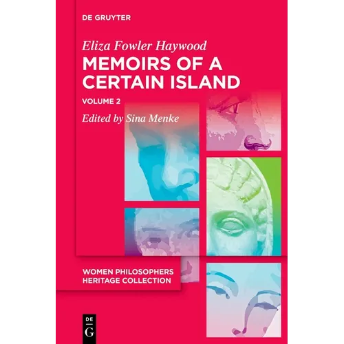 Memoirs of a Certain Island Adjacent to the Kingdom of Utopia