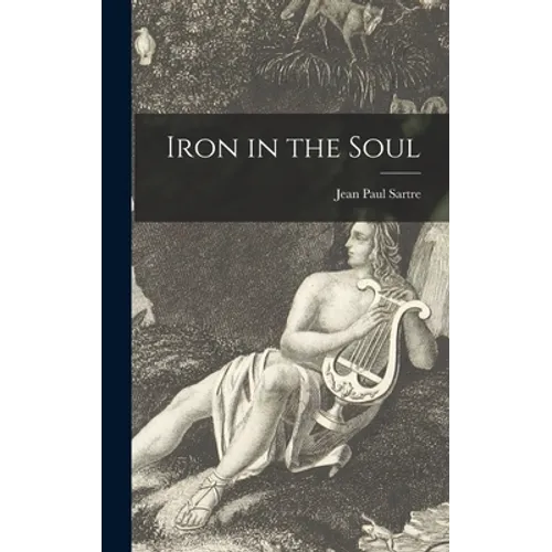 Iron in the Soul - Hardcover
