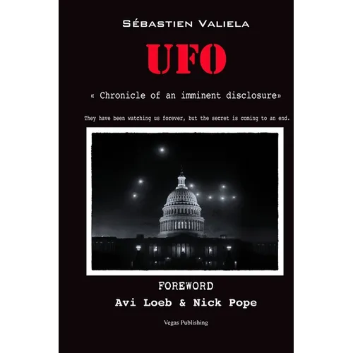 UFO: chronicle of an imminent disclosure - Paperback