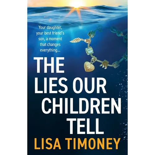 The Lies Our Children Tell - Paperback