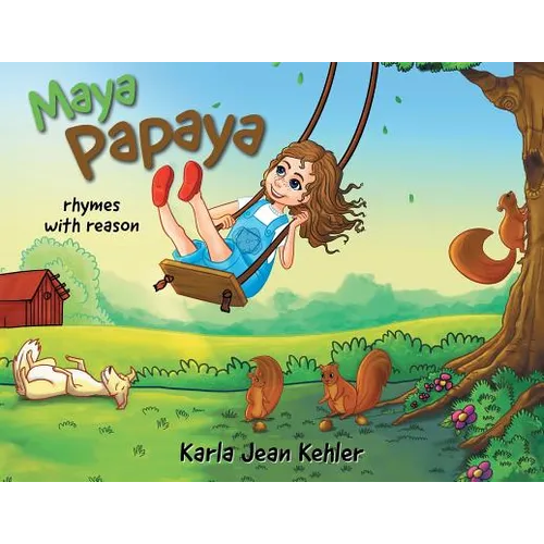 Maya Papaya: rhymes with reason - Paperback