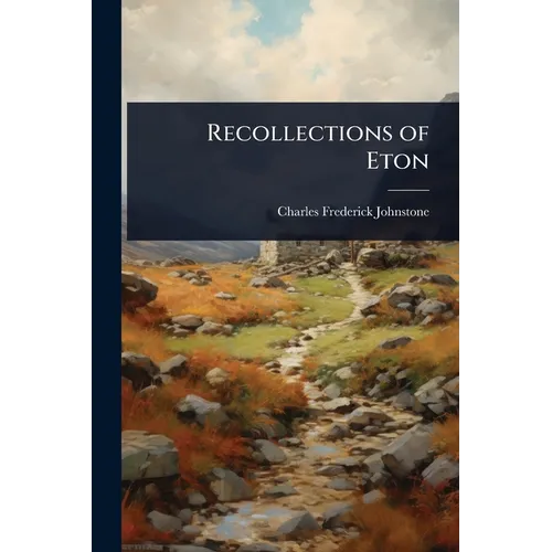 Recollections of Eton - Paperback