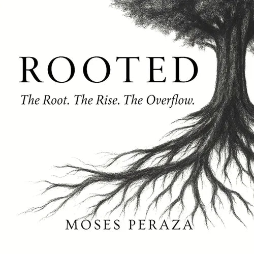 Rooted: The Root. The Rise. The Overflow.