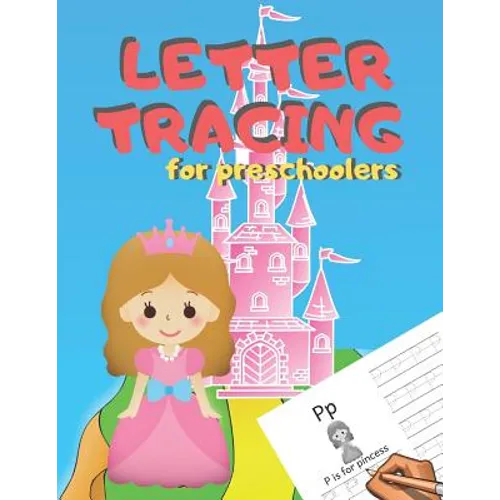 Letter Tracing for Preschoolers: Handwriting Practice Alphabet Workbook for Kids Ages 3-5, Toddlers, Nursery, Kindergartens, Homeschool Learning to wr - Paperback