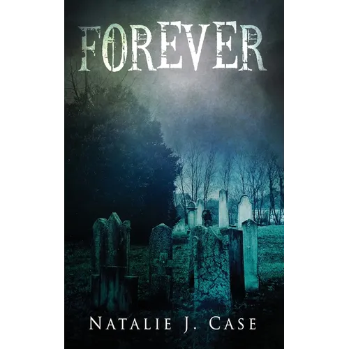 Forever: A Vampire Fantasy Novel - Hardcover