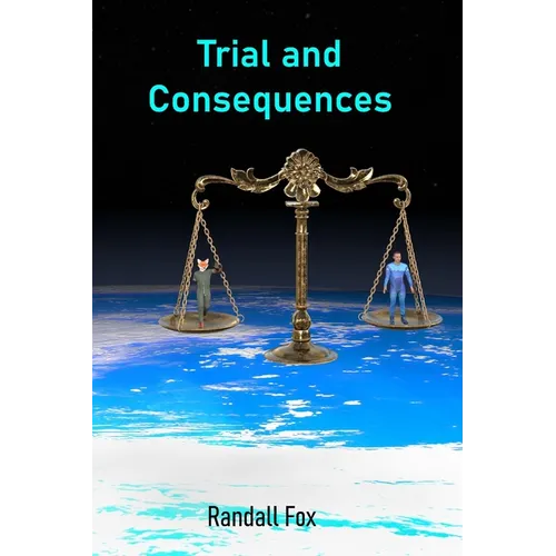 Trial and Consequences - Paperback
