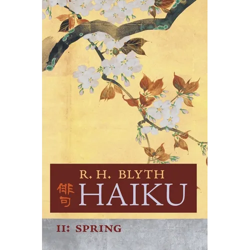 Haiku (Volume II): Spring - Hardcover